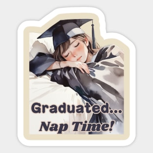 School's out, Graduated... Nap Time! Class of 2024, graduation gift, teacher gift, student gift. Sticker